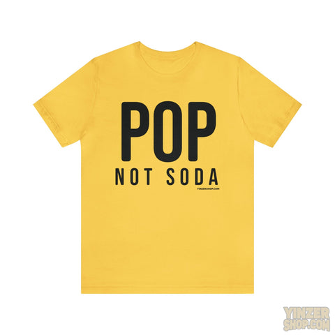 Pittsburgh Pop Not Soda T-Shirt - Short Sleeve Tee T-Shirt Printify Yellow M 