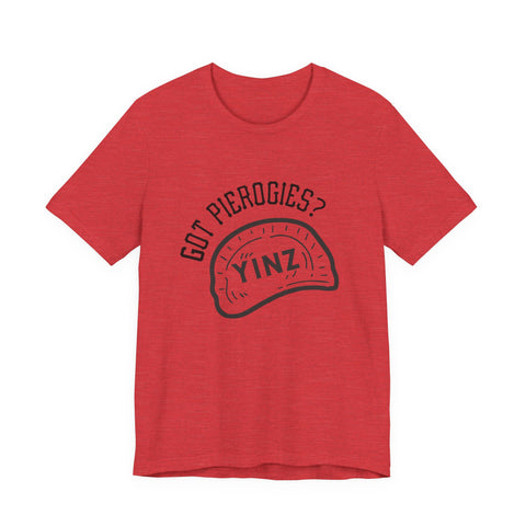 Got Pierogies? - Short Sleeve T-Shirt