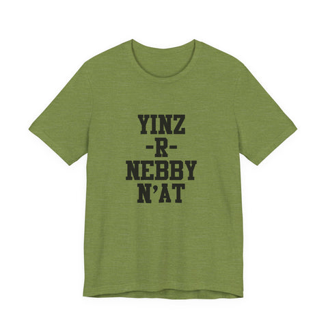 Yinz - R - Nebby Short Sleeve T-Shirt