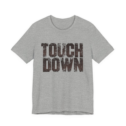 TOUCHDOWN - Unisex Jersey Short Sleeve Tee