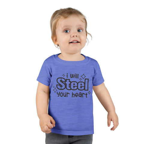 I Will Steel Your Heart - Toddler T-Shirt