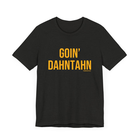 Pittsburgh Goin' Dahntahn Short Sleeve T-Shirt T-Shirt Printify Black Heather S