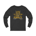I'm Not Arguing, I'm Just Saying It Wasn't a Penalty - Long Sleeve Tee Long-sleeve Printify XS Dark Grey Heather 