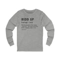 Pittsburghese Definition Series - Redd Up - Long Sleeve Tee Long-sleeve Printify S Athletic Heather 