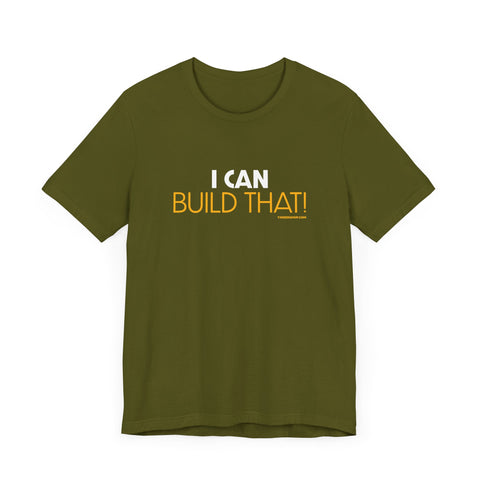 Yinzer Pittsburgh Dad - I Can Build That! - T-shirt