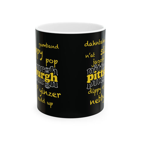 Pittsburgh Yinzerisms -  Coffee Mugs (11oz, 15oz)