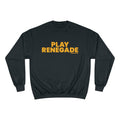 Play Renegade - Champion Sweatshirt Sweatshirt Printify Black S 