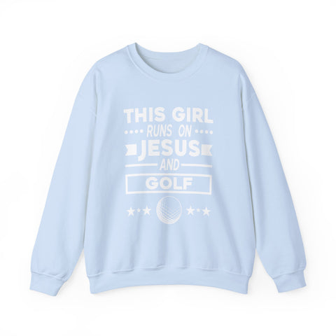 This Girl Runs on Jesus and Golf - Heavy Blend™ Crewneck Sweatshirt
