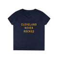 Cleveland Never Rocked - Ladies' V-Neck T-Shirt V-neck Printify S Navy