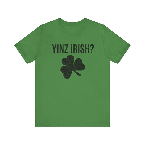 Irish Pittsburgher Yinz Irish Short Sleeve T-Shirt  - Unisex bella+canvas 3001