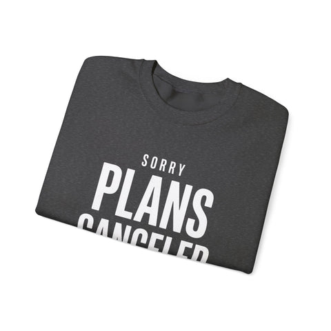 Plans Canceled Sweatshirt — "Sorry Plans Canceled, Football Is On" Crewneck