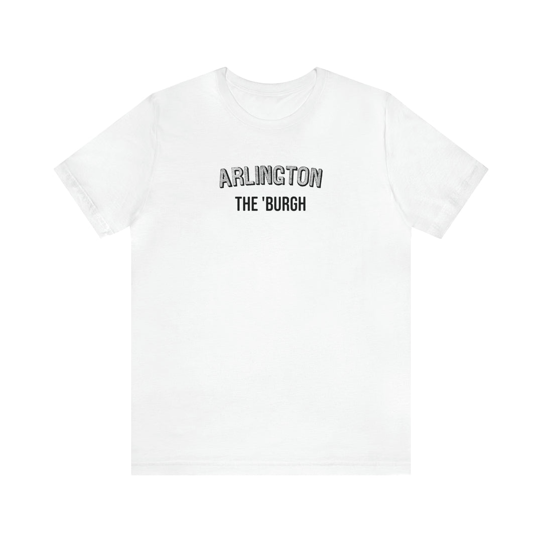 Arlington - The Burgh Neighborhood Series - Unisex Jersey Short Sleeve Tee T-Shirt Printify White S 