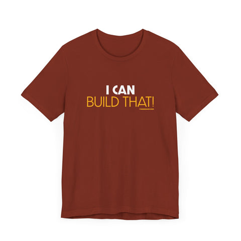 Yinzer Pittsburgh Dad - I Can Build That! - T-shirt