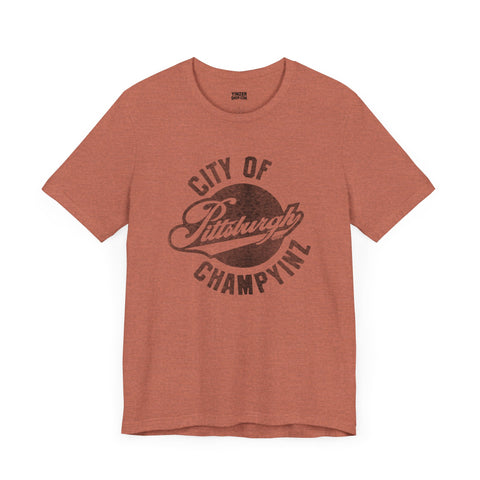 Retro Pittsburgh City of ChampYinz - Short Sleeve Tee T-Shirt Printify Heather Clay S 