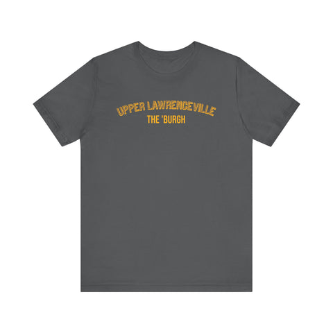 Upper Lawrenceville - The Burgh Neighborhood Series - Unisex Jersey Short Sleeve Tee T-Shirt Printify Asphalt S