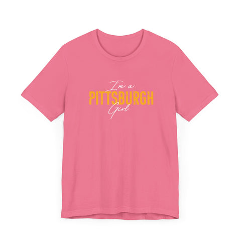 I'm a Pittsburgh Girl - Star Design - Unisex Jersey Short Sleeve Tee