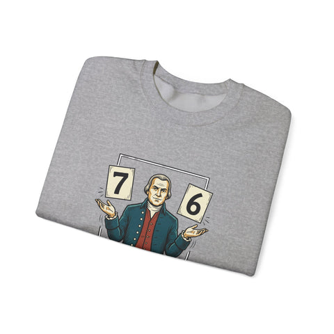 Spirit of '76 Meme Crewneck Sweatshirt | 6-7 Revolutionary War Parody