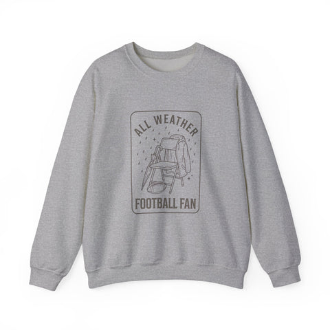 All Weather Football Fan Sweatshirt