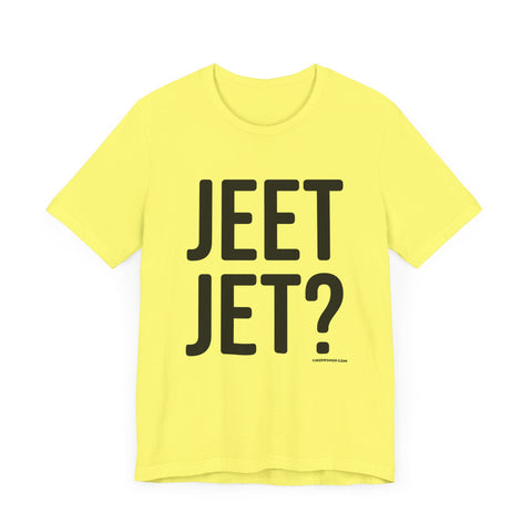 Pittsburgh JEET JET? Short Sleeve T-Shirt T-Shirt Printify