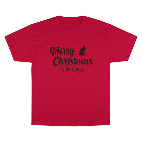 Merry Christmas Yinz! - Champion T-Shirt