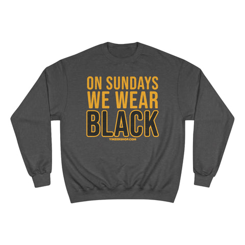 On Sundays We Wear Black - Champion Crewneck Sweatshirt Sweatshirt Printify Charcoal Heather S 