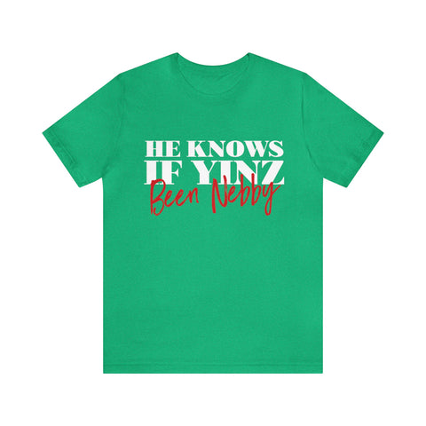He Knows If Yinz Been Nebby - Pittsburgh Christmas Shirt T-Shirt Printify Heather Kelly S 