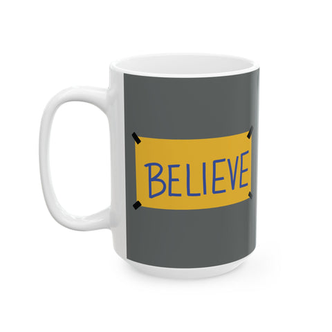 Believe Positive Message Mug — "Be Curious Not Judgmental" Coffee Cup (11oz & 15oz)
