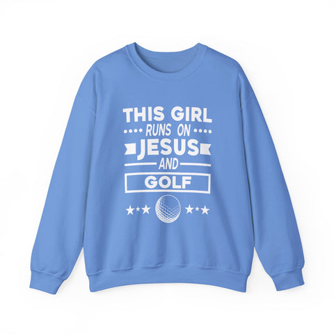 This Girl Runs on Jesus and Golf - Heavy Blend™ Crewneck Sweatshirt