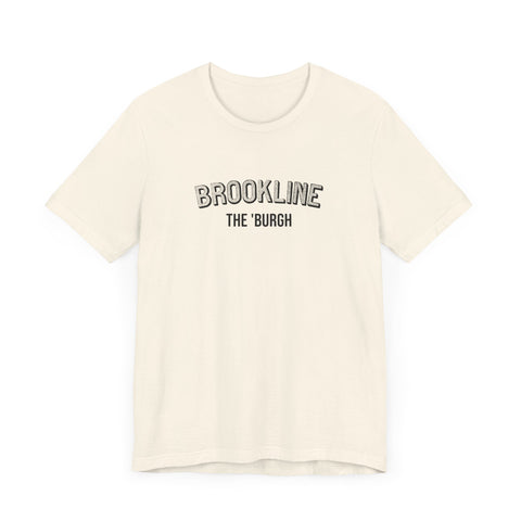 Brookline  - The Burgh Neighborhood Series - Unisex Jersey Short Sleeve Tee