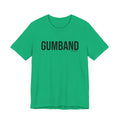 Pittsburgh GUMBAND T-Shirt - SHORT SLEEVE TEE T-Shirt Printify   