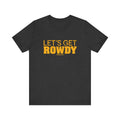 Let's Get Rowdy Pittsburgh Pirates - Short Sleeve Tee T-Shirt Printify Dark Grey Heather S 