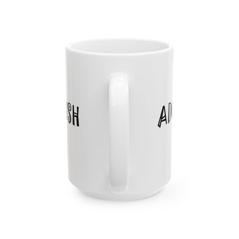 Adult-ish (Pittsburgh Sarcasm Series) -  Coffee Mugs (11oz, 15oz)