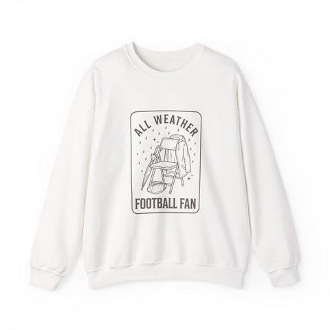 All Weather Football Fan Sweatshirt