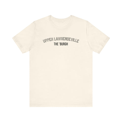 Upper Lawrenceville - The Burgh Neighborhood Series - Unisex Jersey Short Sleeve Tee T-Shirt Printify Natural S