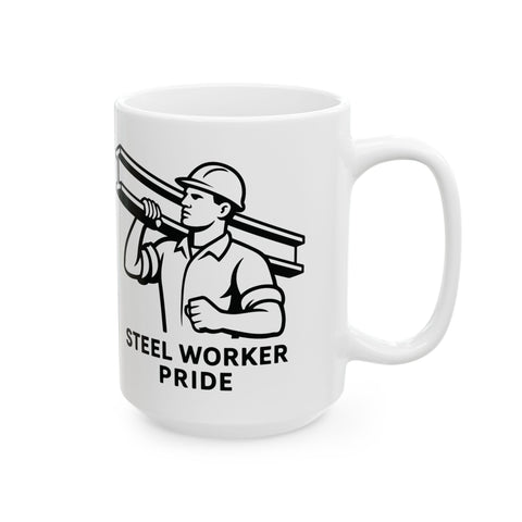 Pittsburgh Steel Worker Pride -  Coffee Mugs (11oz, 15oz)