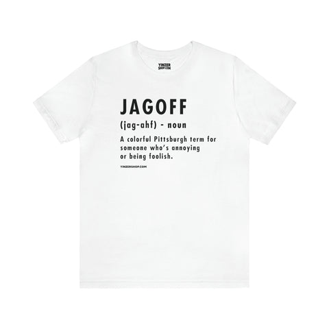 Pittsburghese Definition Series - Jagoff - Short Sleeve Tee T-Shirt Printify White S 