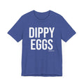 Dippy Eggs Pittsburgh Culture T-Shirt - SHORT SLEEVE TEE T-Shirt Printify   