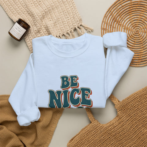 Be Nice You Jerk Crewneck Sweatshirt | Retro Bold Lettering, Sarcastic Slogan