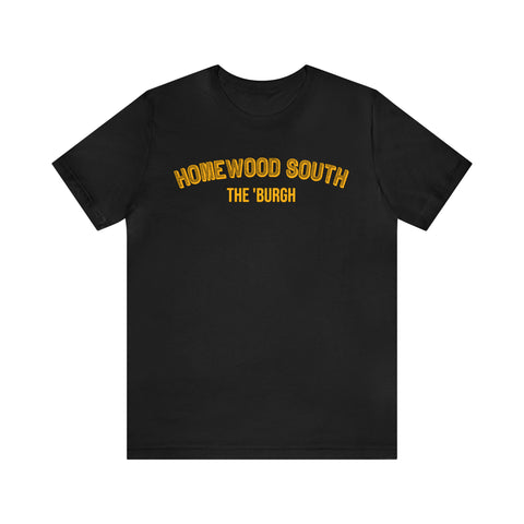 Homewood South  - The Burgh Neighborhood Series - Unisex Jersey Short Sleeve Tee T-Shirt Printify Black M 