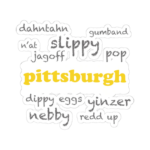 Pittsburgh Yinzerisms -  Kiss-Cut Stickers
