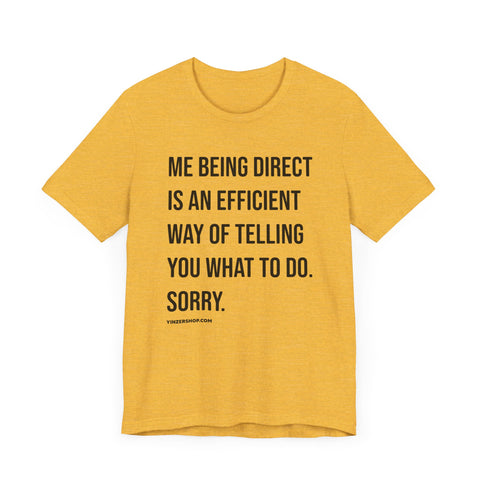 Me Being Direct - Pittsburgh Culture T-shirt - Short Sleeve Tee T-Shirt Printify Heather Yellow Gold XS