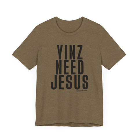 Yinz Need Jesus - Short Sleeve Tee T-Shirt Printify Heather Olive XS 