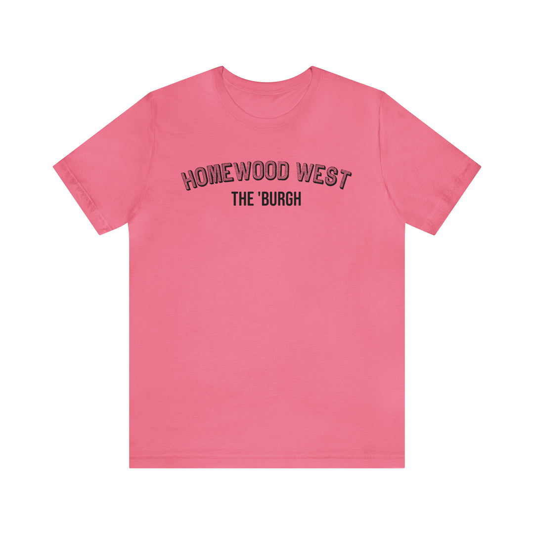 Homewood West - The Burgh Neighborhood Series - Unisex Jersey Short Sleeve Tee T-Shirt Printify Charity Pink S 