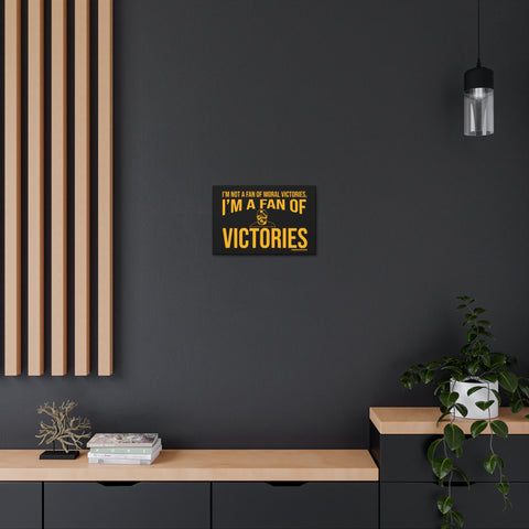 I'm a Fan of Victories - Coach Tomlin Quote - Canvas Gallery Wrap Wall Art Canvas Printify