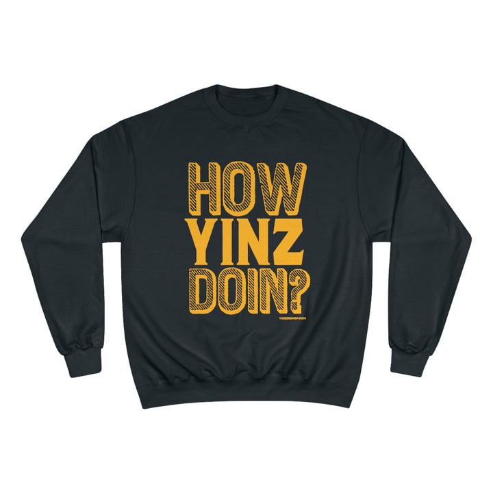 How Yinz Doin? - Champion Crewneck Sweatshirt Sweatshirt Printify Black S 
