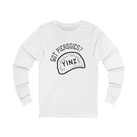 Yinz Got Pierogies? - Unisex Long Sleeve Tee