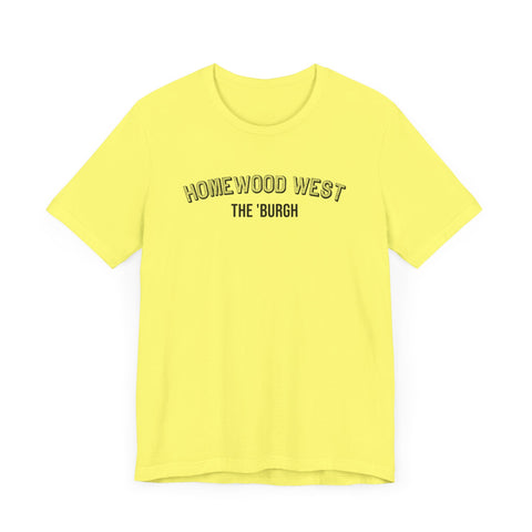 Homewood West - The Burgh Neighborhood Series - Unisex Jersey Short Sleeve Tee