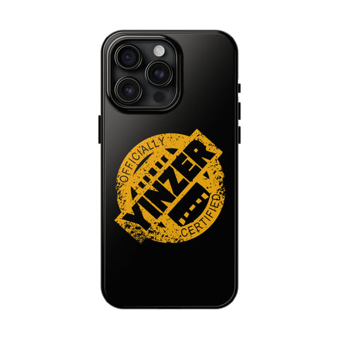 Certified Yinzer Case Mate Tough Phone Cases