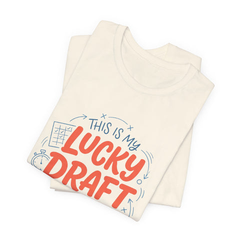 Lucky Draft Night Tee | Fantasy Football Draft Shirt, Draft Night Humor