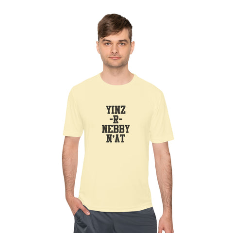 Yinz R Nebby - Sport-Tek Unisex Moisture Wicking Tee